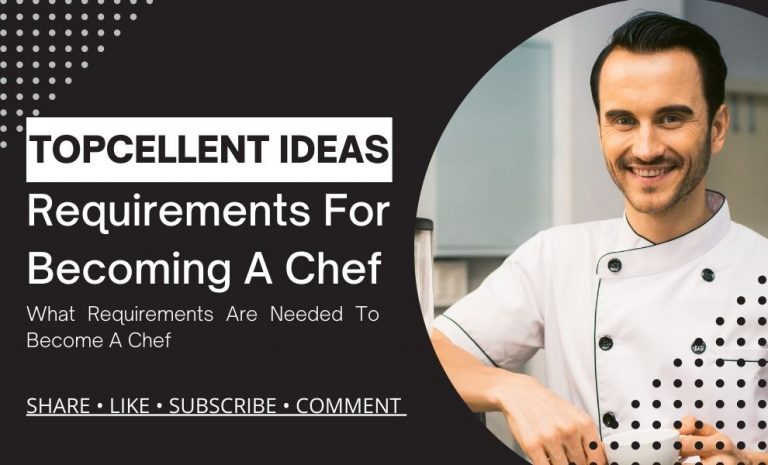 what-requirements-are-needed-to-become-a-chef-topcellent