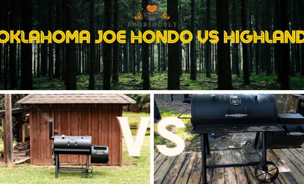 oklahoma joe hondo vs highland