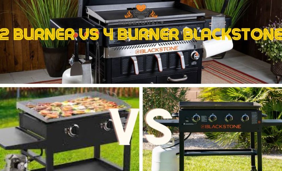 2 burner vs 4 burner blackstone