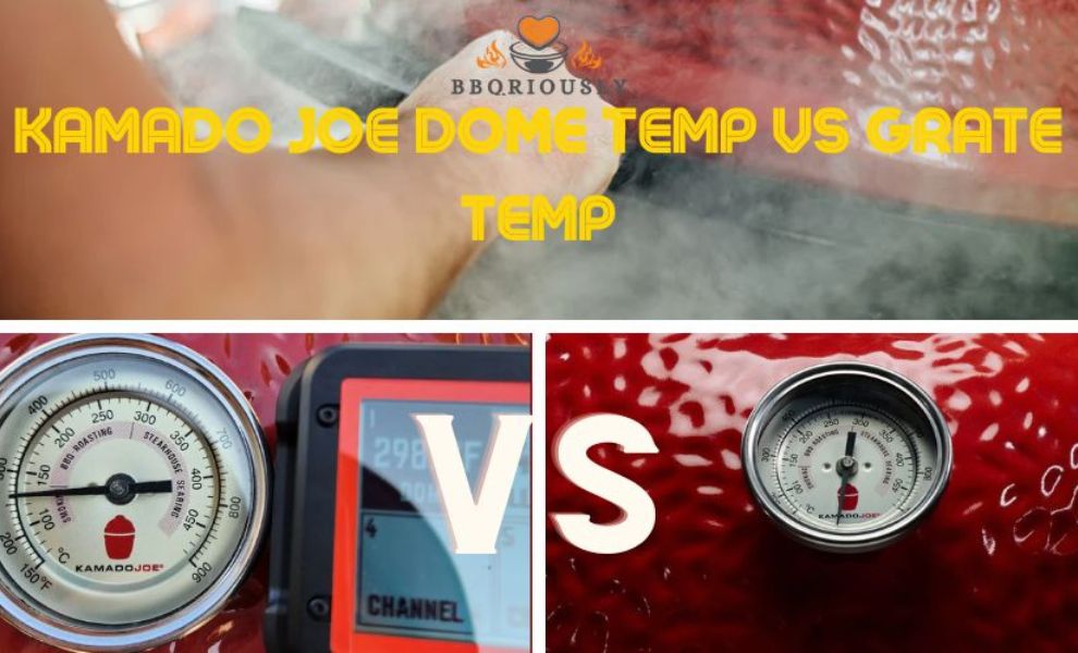 kamado joe dome temp vs grate temp