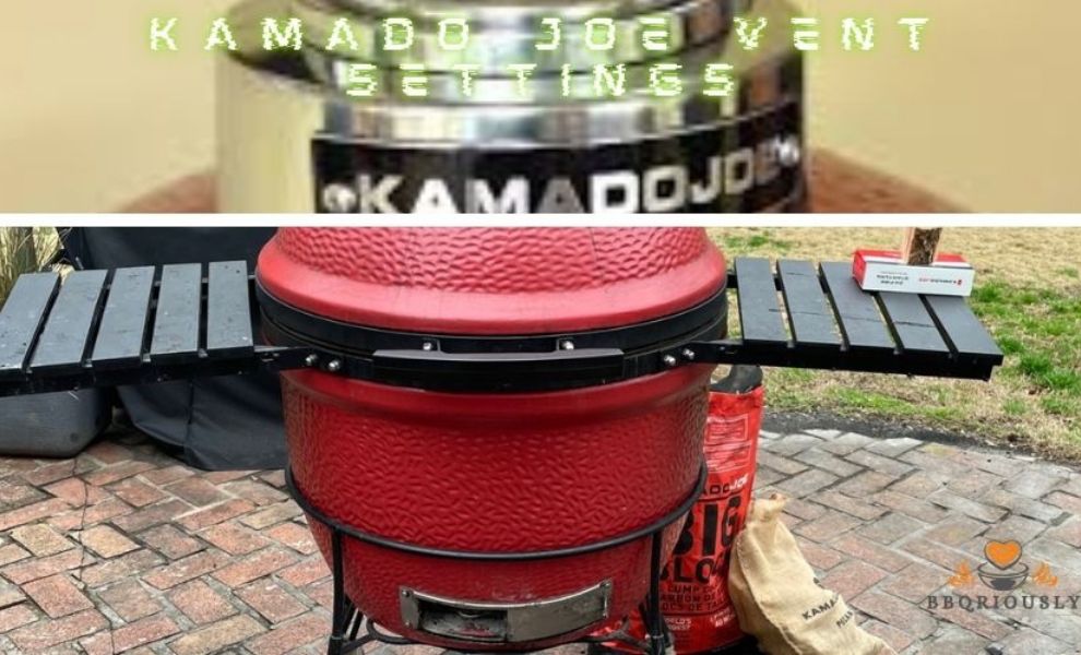 kamado joe vent settings