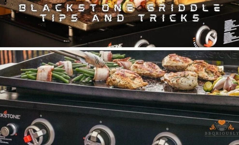 Blackstone Griddle Tips And Tricks