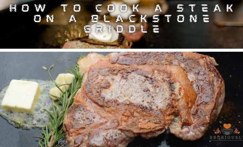 how to cook a steak on a blackstone griddle