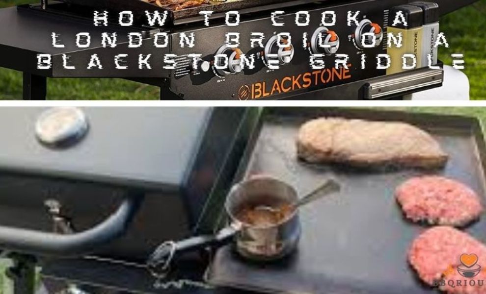 how to cook a london broil on a blackstone griddle