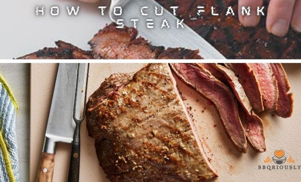 How To Cut Flank Steak