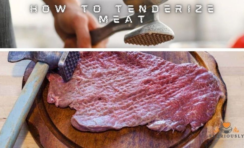 How To Tenderize Meat