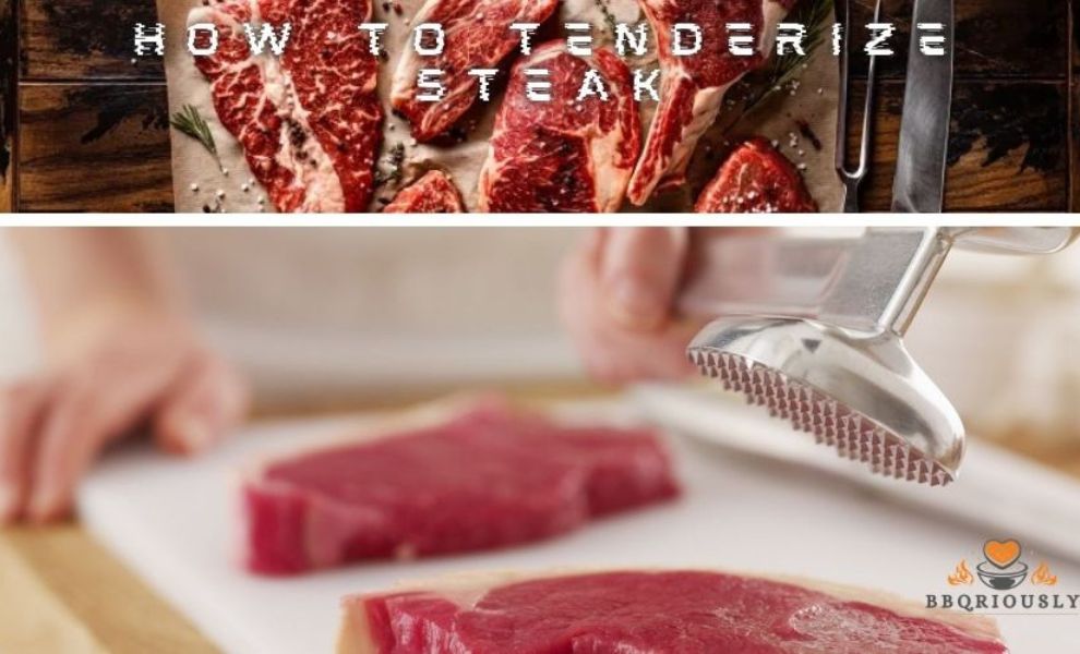 How To Tenderize Steak