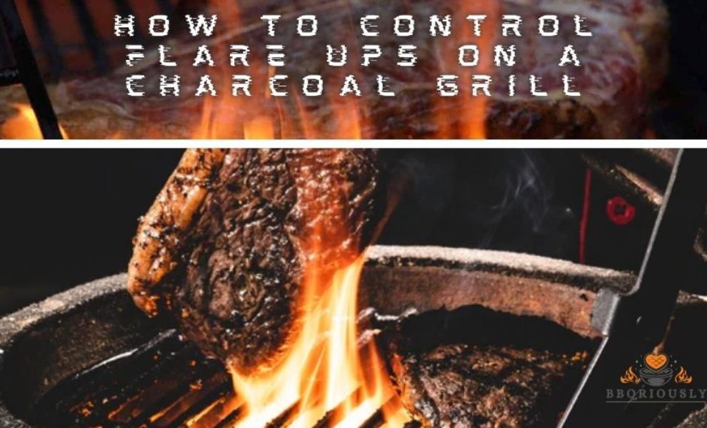 how to control flare ups on a charcoal grill